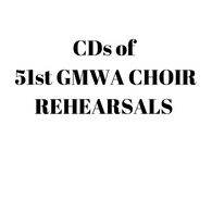 CDs GMWA 51st Choir Rehearsal