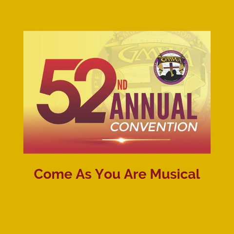 CD 2019 GMWA Come As You Are Musical