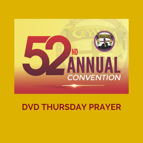 DVD THURSDAY INTERCESSORY PRAYER GMWA 2019