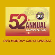 DVD MONDAY CAD SHOWCASE GMWA 2019