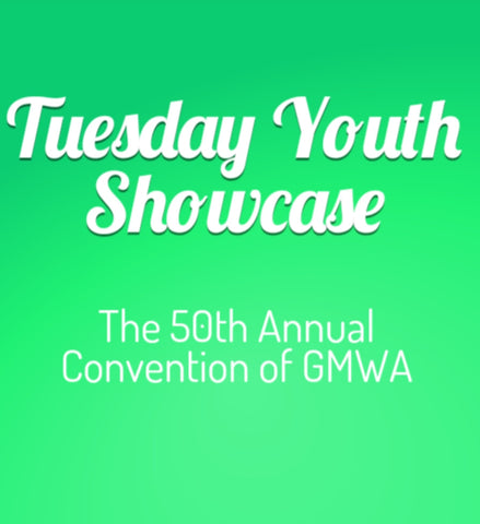 GMWA Tuesday Youth Showcase - CD (No John P Kee)