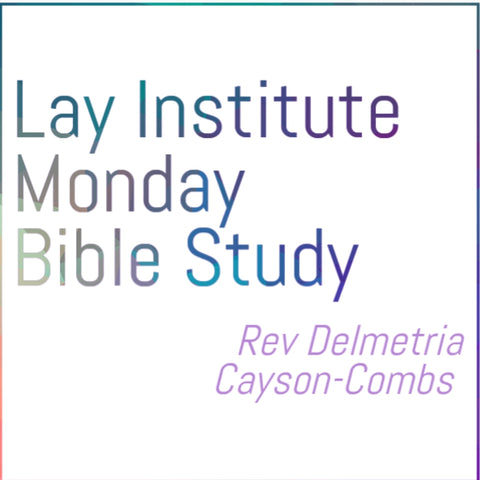Monday Bible Study Rev Combs Lay Institute CD