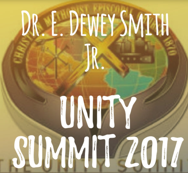 Dr. E. Dewey Smith Jr. Unity Summit CD