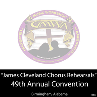 GMWA 2016 CD "James Cleveland Chorus Rehearsal Package"